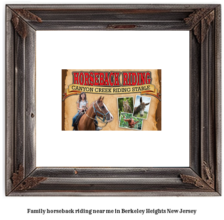 family horseback riding near me in Berkeley Heights, New Jersey